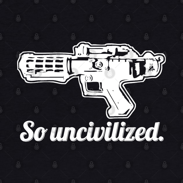 SO UNCIVILIZED by VOLPEdesign